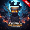 Scary Ninja Tung Tung Sahur Jigsaw Puzzle